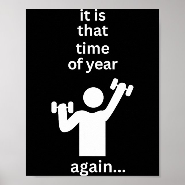 Póster Funny New Years Resolution Workout Gym Time Exerci (Frente)