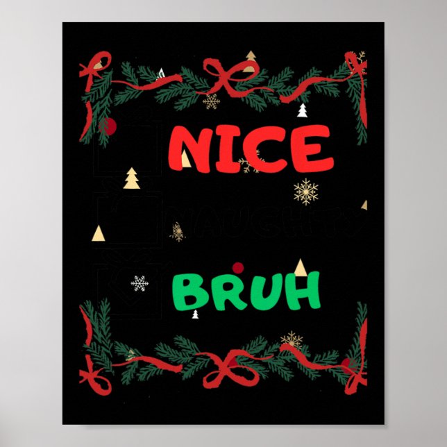 Póster Funny Nice Naughty Bruh Navidades (Frente)