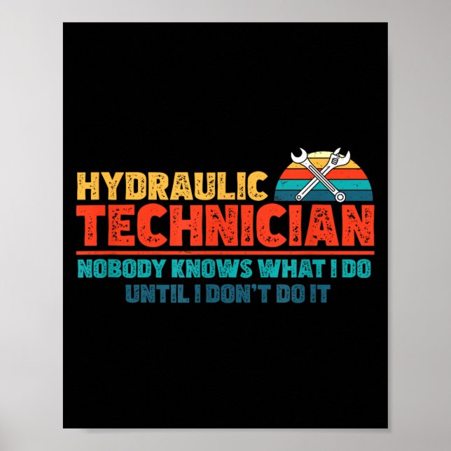 Póster Funny Nobody Knows What I Do Until I Don't Do It H (Frente)