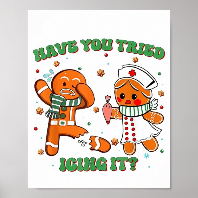 Póster Funny Nurse Christmas, Have You Tried Icing It  (Frente)