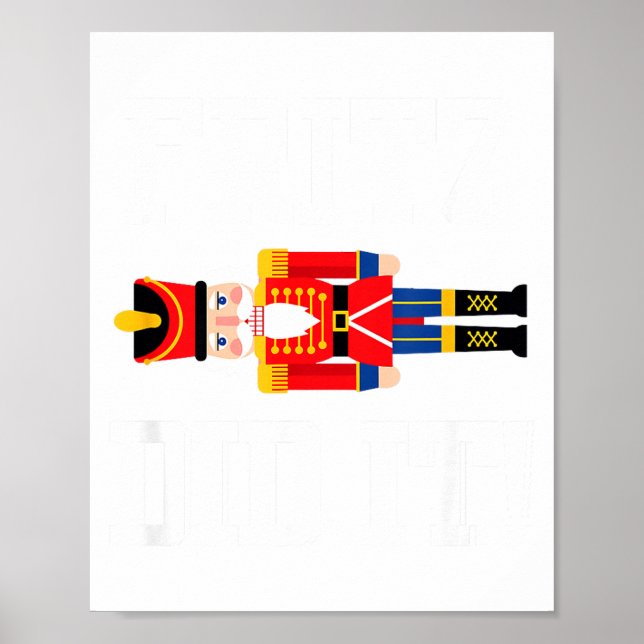 Póster Funny Nutcracker Fritz Did It Clara Christmas Ball (Frente)