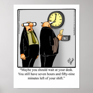 Póster Funny Office Humor Poster "Time Clock"