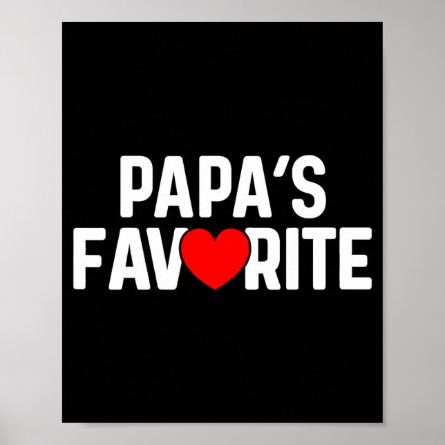 Póster Funny Papas Favorite Son Daughter I'm Papa's Favor (Frente)