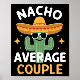 Póster Funny Pareja Promedio Nacho Cinco De Mayo Mexicano
