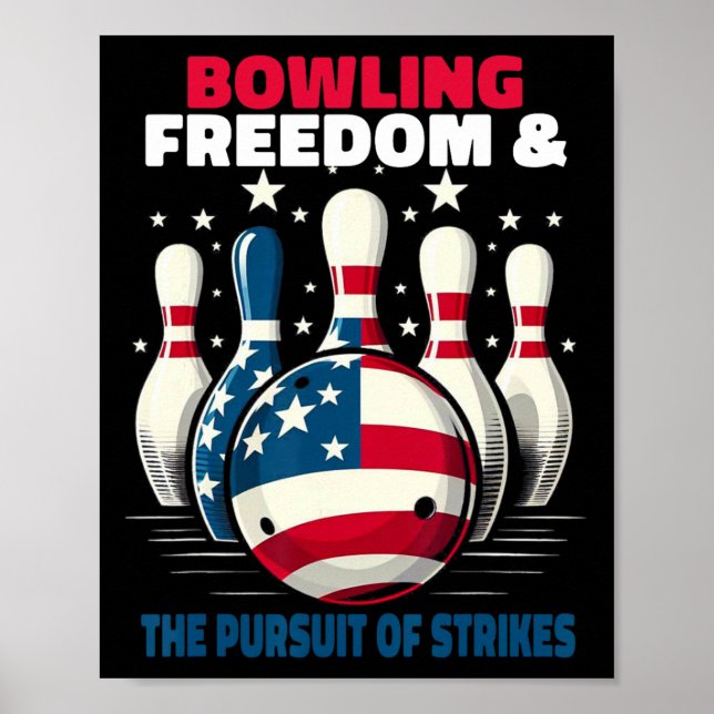 Póster Funny Patriotic Bowlers Freedom Pursuit Of Strikes (Frente)