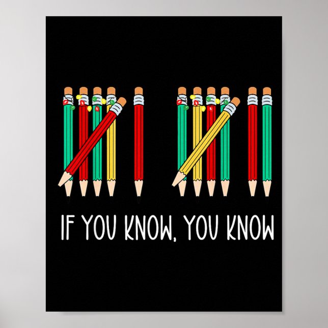 Póster Funny Pencil If You Know You Know 6 7 Reading Book (Frente)