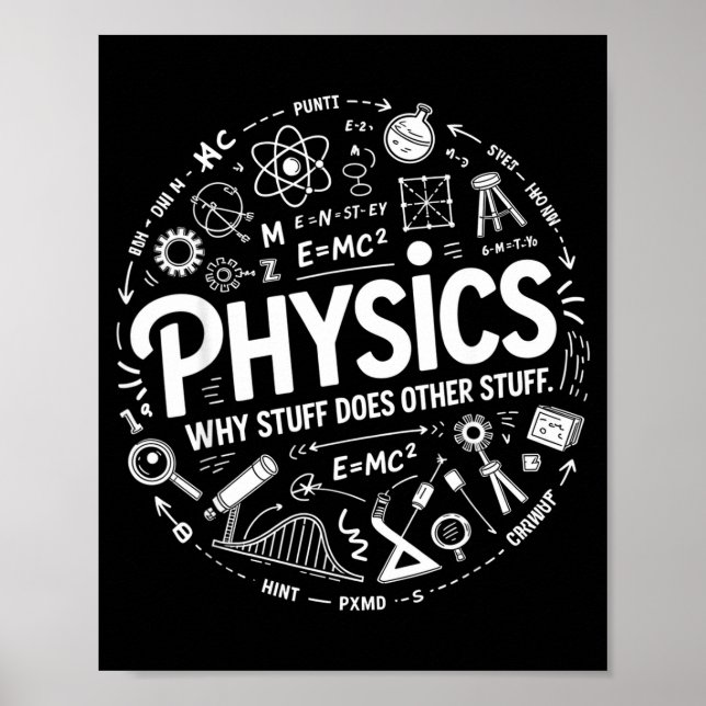 Póster Funny Physics Nerd Science Humor Stem Quote  (Frente)