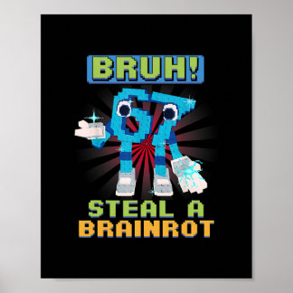 Póster Funny Pixel Meme Bruh 67 Steal A Brainrot 