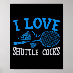 Póster Funny Player Love Badminton Chiste I Love Shuttle 