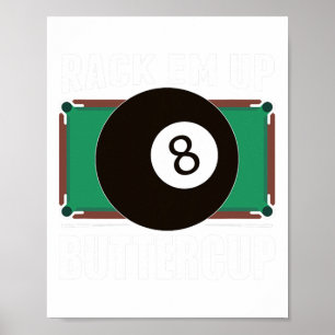 Póster Funny Pool Player Billiards Gire rack Em Up