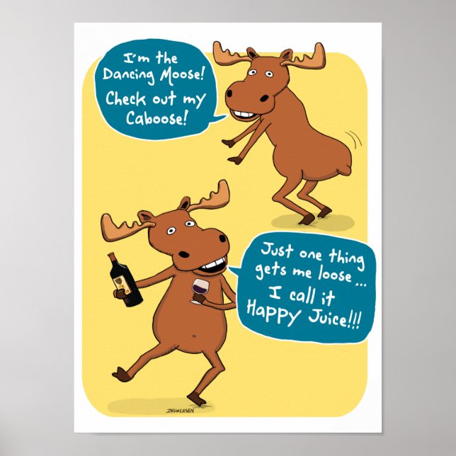 Póster Funny Poster de Moose Dancing Borracho (Frente)