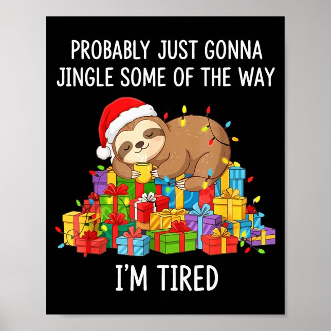 Póster Funny Probably Just Gonna Jingle Some Of The Way I (Frente)