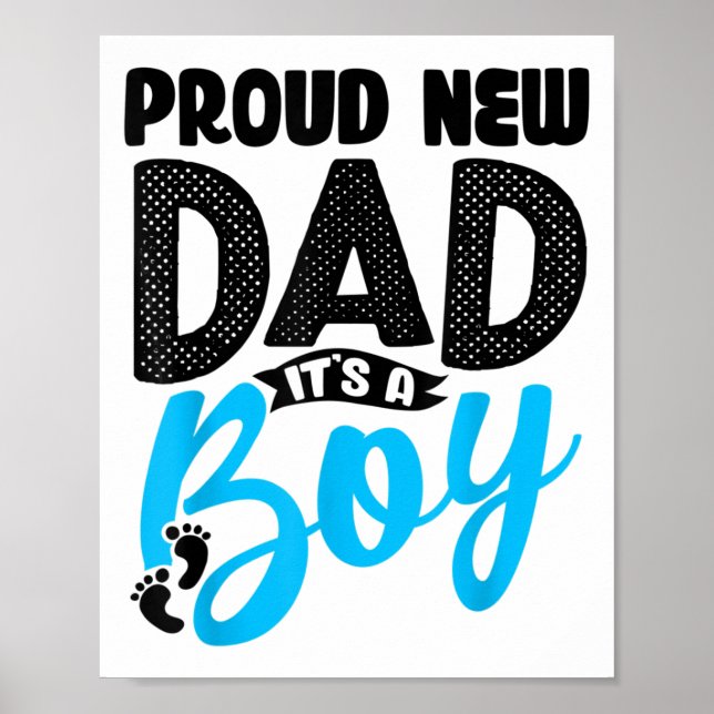Póster Funny Proud New Dad It's A Boy Gift For Men Cool N (Frente)