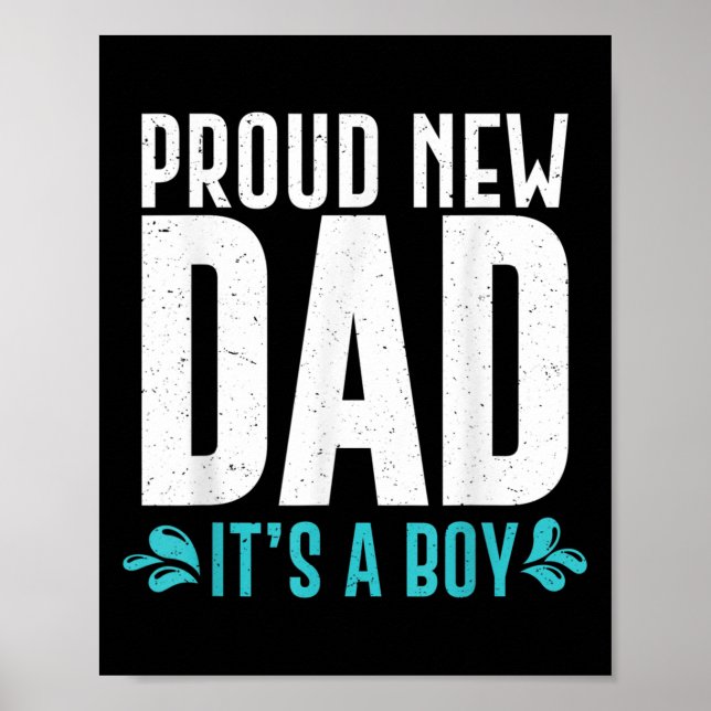 Póster Funny Proud New Dad It's A Boy Gift For Men Cool N (Frente)