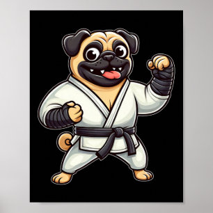 Póster Funny Pug Doing Karate Martial Arts