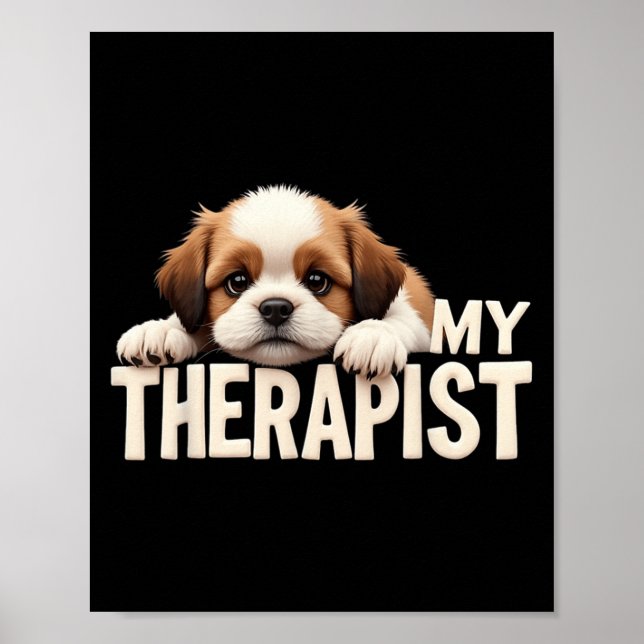 Póster Funny Puppy My Therapist Shih Tzu Dog  (Frente)