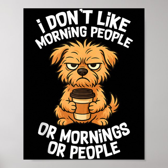 Póster Funny Quote Coffee Sleepy Cute Dog Puppy Lover Gif (Frente)
