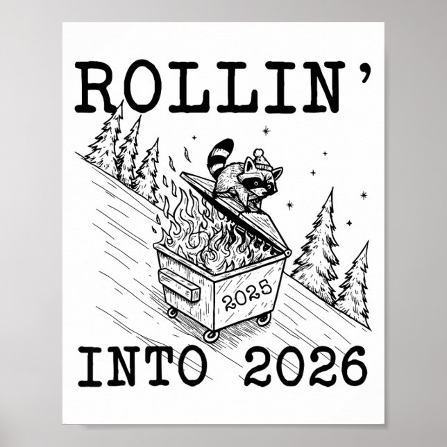 Póster Funny Raccoon 2026 Snarky New Year, Rollin' 2025 I (Frente)