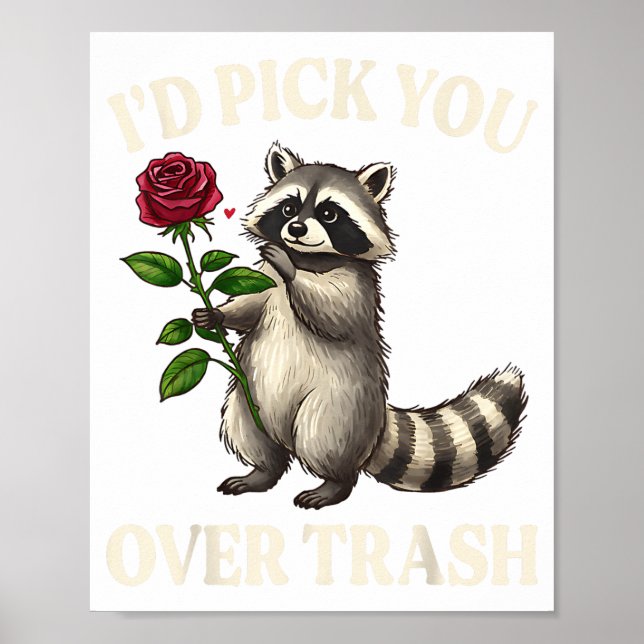 Póster Funny Raccoon I’d Ck You Over Trash Valentines Day (Frente)