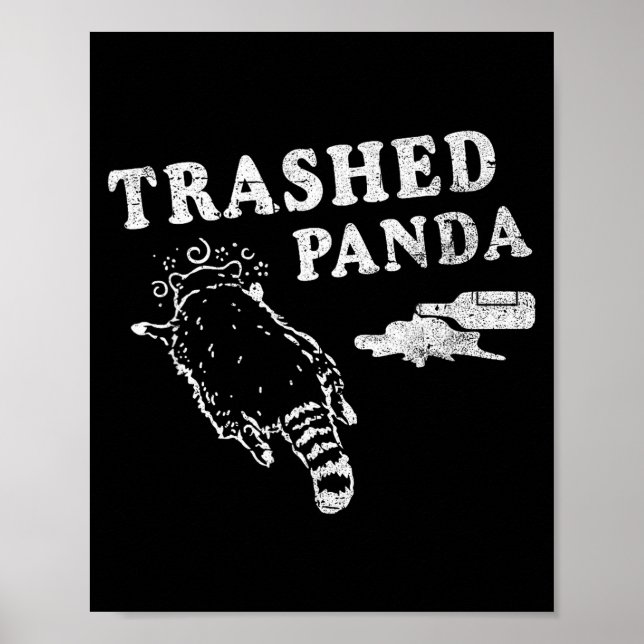 Póster Funny Raccoon,trashed Panda For Him Men, Women  (Frente)