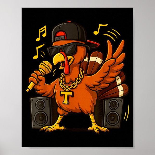 Póster Funny Rapper Turkey_hip Hop Thanksgiving Day Drip  (Frente)