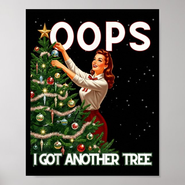 Póster Funny Retro Christmas Oops I Got Another Tree  (Frente)