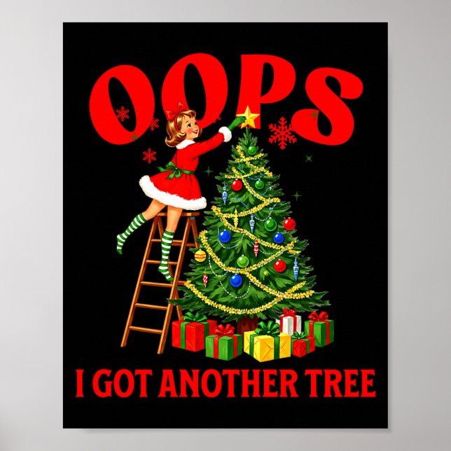 Póster Funny Retro Christmas Oops I Got Another Tree Prem (Frente)