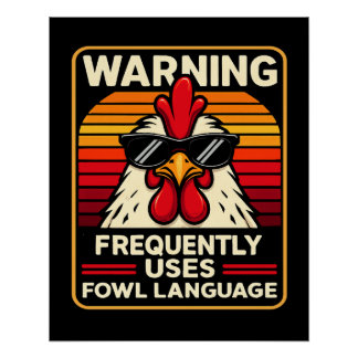 Póster Funny Rooster - Fowl Language – Humor Chicken