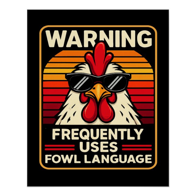 Póster Funny Rooster - Fowl Language – Humor Chicken (Anverso)