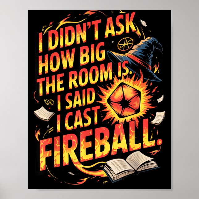 Póster Funny Rpg I Cast Fireball Quote With Wizard Hat An (Frente)