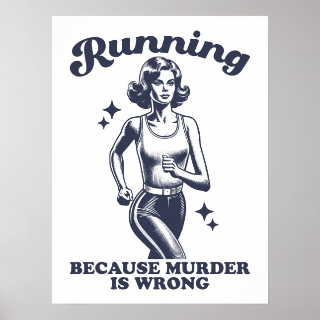 Póster Funny Running Because Murder Is Wrong Retro (Frente)