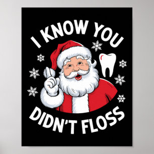 Póster Funny Santa I sé que no fallaste Dentist Dental