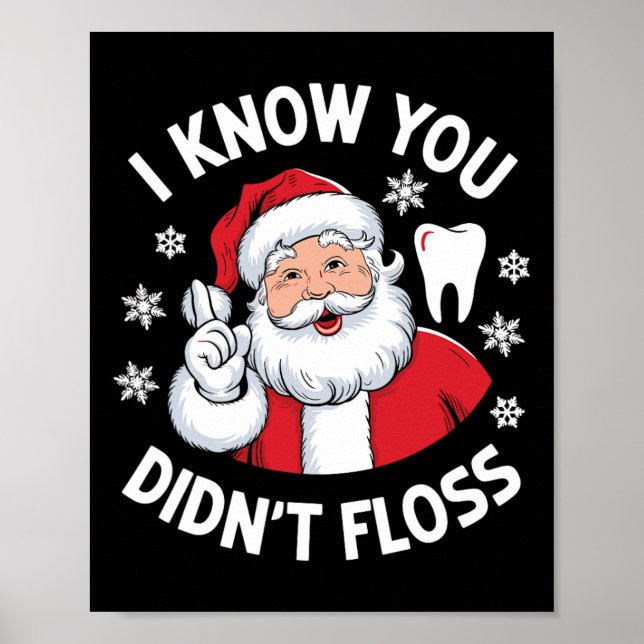 Póster Funny Santa I sé que no fallaste Dentist Dental (Frente)