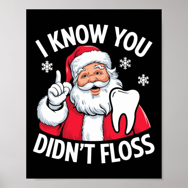 Póster Funny Santa I sé que no fallaste Dentist Dental (Frente)