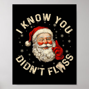 Póster Funny Santa I sé que no fallaste Dentist Dental
