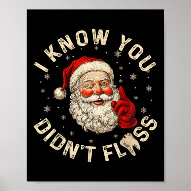 Póster Funny Santa I sé que no fallaste Dentist Dental (Frente)