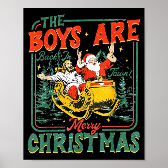 Póster Funny Santa Jesus The Boys Are Back In Town Merry  (Frente)