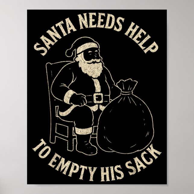 Póster Funny Santa Needs Help To Empty His Sack Adult Hum (Frente)