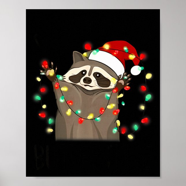 Póster Funny Santa Racoon Overstimulated But Festive Xmas (Frente)