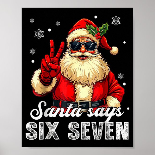 Póster Funny Santa Says Six Seven Christmas 67 Meme Xmas  (Frente)