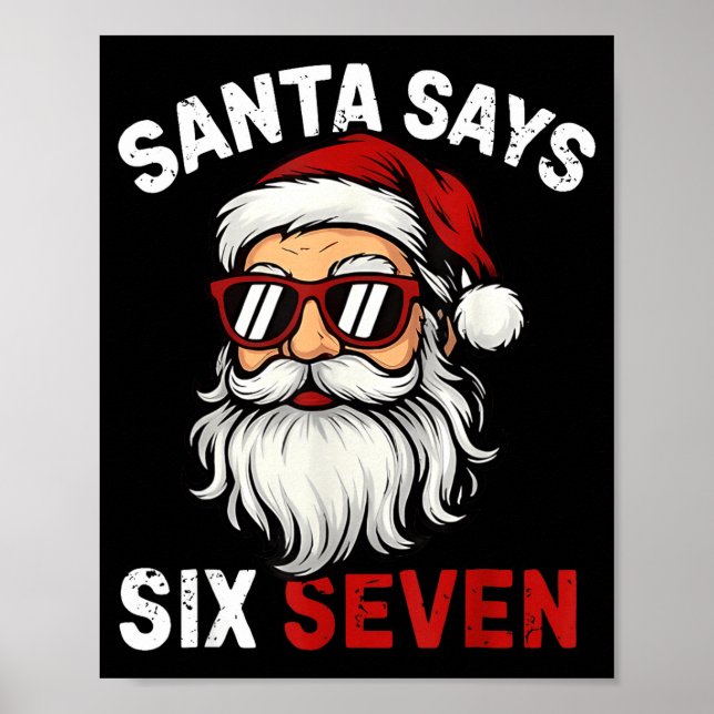 Póster Funny Santa Says Six Seven Christmas 67 Meme Xmas  (Frente)