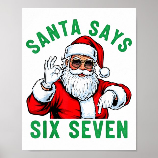 Póster Funny Santa Says Six Seven Christmas 67 Meme Xmas  (Frente)