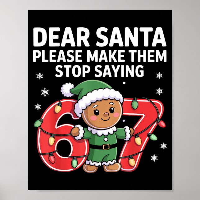 Póster Funny Santa Stop 67 Gingerbread Six Seven Meme  (Frente)