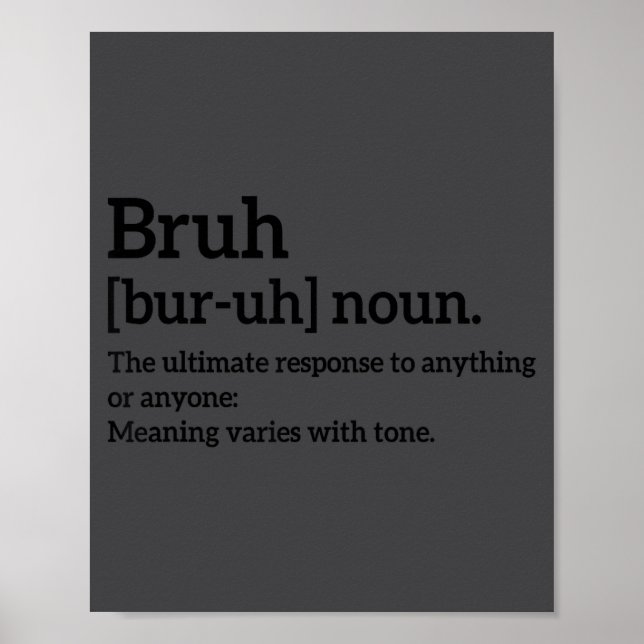 Póster Funny Sarcastic Quotes Bruh Definition Tee Trendy  (Frente)