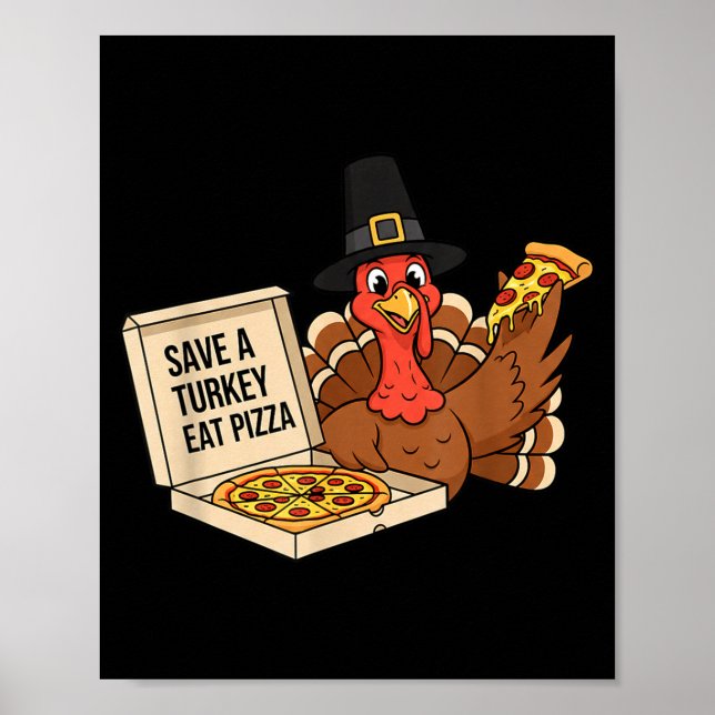 Póster Funny Save A Turkey Eat A Zza Thanksgiving Zza Lov (Frente)