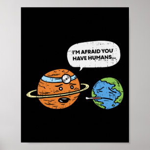 Póster Funny Save Earth Day Planet Médicas Humanos