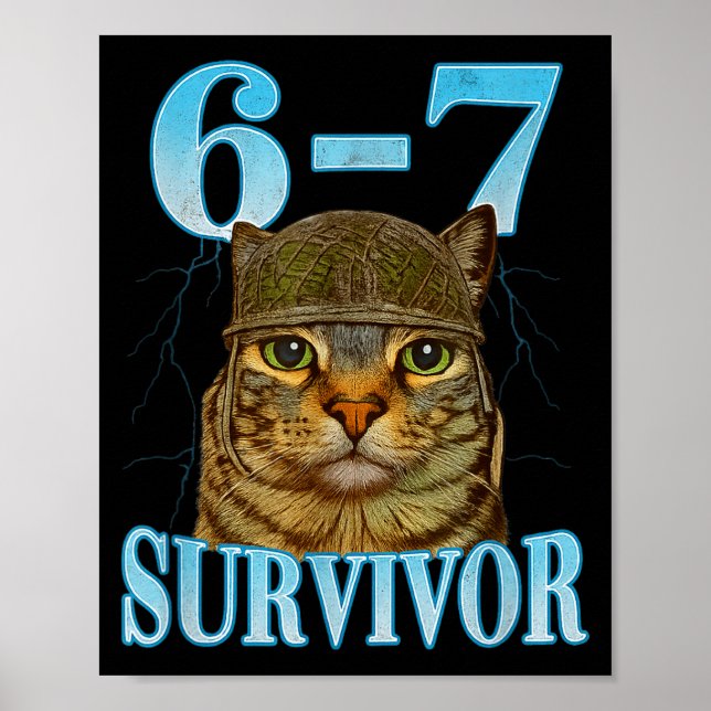 Póster Funny Saying 67 Cats Tummy Ache Survivor Cat Meme  (Frente)