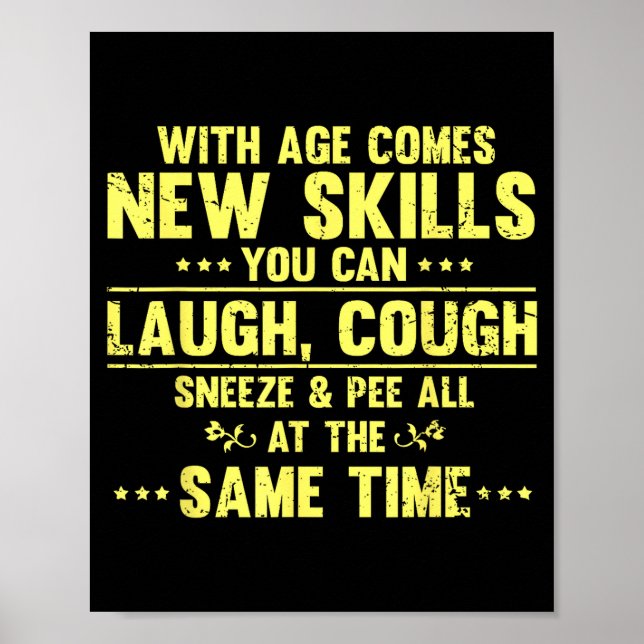 Póster Funny Saying With Age Comes New Skills Sarcastic W (Frente)