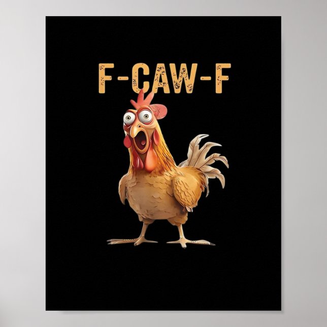Póster Funny Screaming Chicken F-Caw-F Joke Design Classi (Frente)