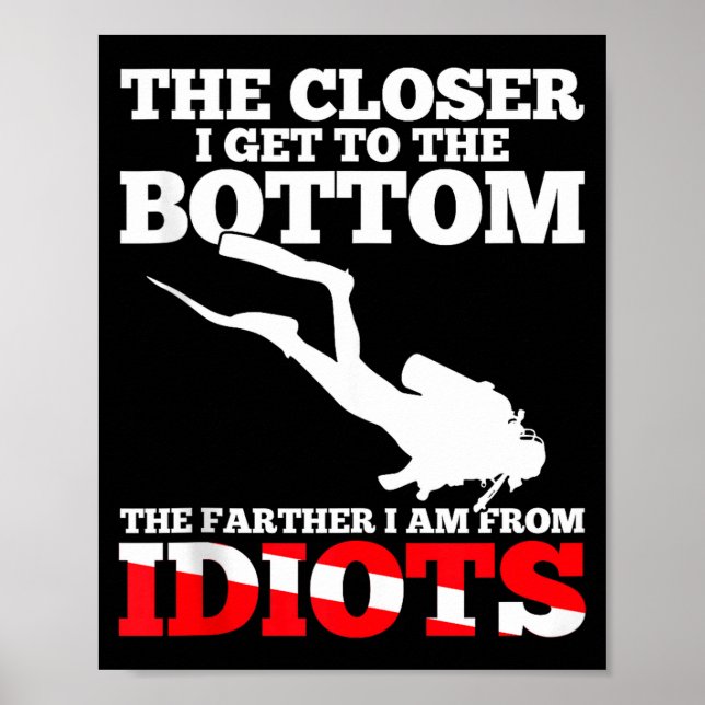 Póster Funny Scuba Diving Flag Dive Quote Scuba Diver Gif (Frente)